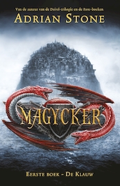 Magycker 1 - De Klauw - Adrian Stone (ISBN 9789024579884)