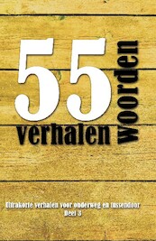 55 woordenverhalen - Diverse auteurs (ISBN 9789462662988)