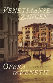 Venetiaanse zangen - Willem Bruls (ISBN 9789045037523)