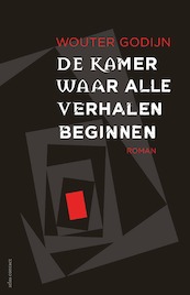 De kamer waar alle verhalen beginnen - Wouter Godijn (ISBN 9789025454098)