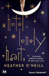 Hotel Lonely Hearts - Heather O'Neill (ISBN 9789029092876)