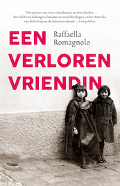 Een verloren vriendin - Raffaella Romagnolo (ISBN 9789044977905)