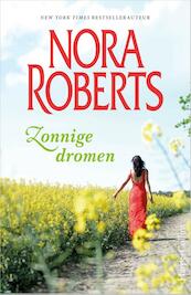 Zonnige dromen - Nora Roberts (ISBN 9789402703634)