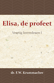 Elisa, de profeet 1 - F.W. Krummacher (ISBN 9789057194078)