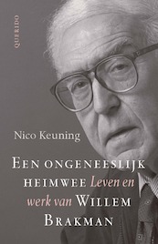 Een ongeneeslijk heimwee - Nico Keuning (ISBN 9789021419343)