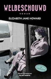 Welbeschouwd - Elizabeth Jane Howard (ISBN 9789025458874)