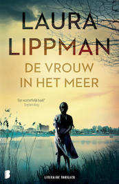 De vrouw in het meer - Laura Lippman (ISBN 9789022589496)