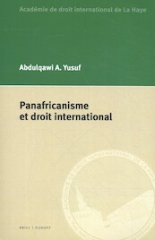 Panafricanisme et droit international - Abdulqawi A. Yusuf (ISBN 9789004341388)