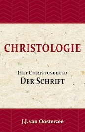 Christologie: Het Christusbeeld der Schrift - J.J. van Oosterzee (ISBN 9789057195037)