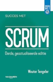 Succes met Scrum, 3e editie - Wouter Tengeler (ISBN 9789463561655)