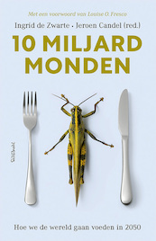 Tien miljard monden - Ingrid de Zwarte, Jeroen Candel (ISBN 9789044646009)