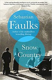 Snow Country - Sebastian Faulks (ISBN 9781786330192)