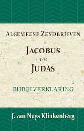 Algemeene Zendbrieven Jacobus t/m Judas - J. van Nuys Klinkenberg (ISBN 9789057193743)