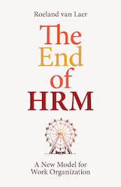 The End of HRM - Roeland van Laer (ISBN 9789493202122)