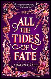 All the Tides of Fate - Adalyn Grace (ISBN 9781250817693)