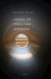 Aaron de zoon van niemand - Antoine Baars (ISBN 9789464624434)