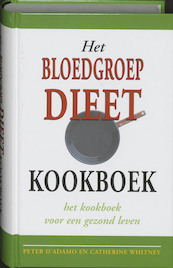 Het Bloedgroepdieet Kookboek - P. D'Adamo, C. Whitney (ISBN 9789032507596)