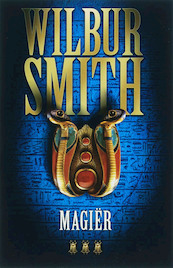 Magier - W. Smith, Wilbur Smith (ISBN 9789022548295)