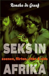 Seks in Afrika pakket 6 ex. - Renske de Greef (ISBN 9789029085564)