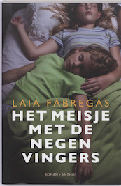 Het meisje met de negen vingers - Laia Fàbregas (ISBN 9789041415455)