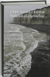 Verleden als eigenschap - Cees Nooteboom (ISBN 9789045009148)