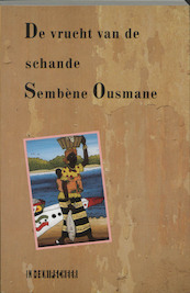 De vrucht van de schande - Sembene Ousmane, H. Renes (ISBN 9789062653232)