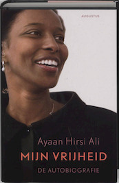 Mijn vrijheid - Ayaan Hirsi Ali (ISBN 9789045701004)
