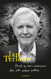 Hoed u voor mensen die iets zeker weten - Jan Terlouw (ISBN 9789047704126)