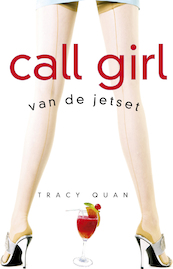 Callgirl van de jetset - Tracy Quan (ISBN 9789047513216)