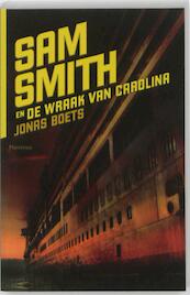 Sam Smith en de wraak van Carolina - Jonas Boets (ISBN 9789460412257)