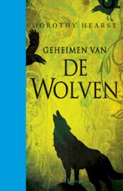 Wolven 2 Geheimen van de Wolven - Dorothy Hearst (ISBN 9789024528516)