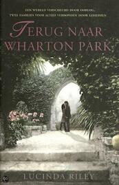 Terug naar Wharton Park - Lucinda Riley (ISBN 9789032513375)