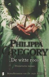 De witte roos - Philippa Gregory (ISBN 9789022560068)