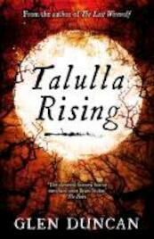 Tallula Rising - Glen Duncan (ISBN 9781847679482)