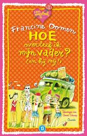 Hoe overleef ik mijn vader? (en hij mij!) - Francine Oomen (ISBN 9789045113715)
