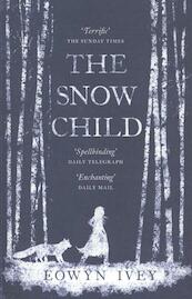 The Snow Child - Eowyn Ivey (ISBN 9780755380534)