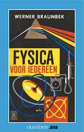 Fysica voor iedereen - W. Braunbek (ISBN 9789031505159)
