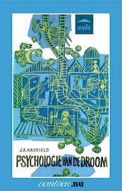 Psychologie van de droom - J.A. Hadfield (ISBN 9789031507450)