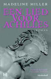 Het lied van Achilles - Madeline Miller (ISBN 9789460233692)