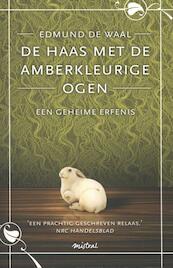 De haas met de amberkleurige ogen - Edmund de Waal (ISBN 9789049953676)