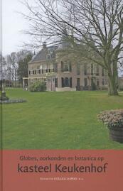 Globes, oorkonden en botanica op kasteel Keukenhof - (ISBN 9789087043018)