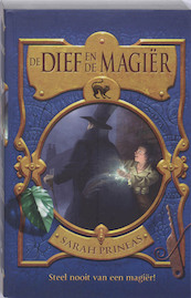 De dief en de magiër Boek 1 - Sarah Prineas (ISBN 9789025743468)