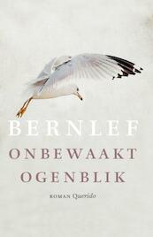 Onbewaakt ogenblik - Bernlef (ISBN 9789021447124)