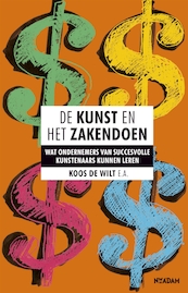 De kunst en het zakendoen - Koos De Wilt (ISBN 9789046815625)