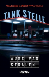 Tankstelle - Auke van Stralen (ISBN 9789046815816)