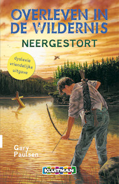 Overleven in de wildernis. Neergestort dyslexie - Gary Paulsen (ISBN 9789020694888)