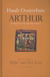 Arthur - Huub Oosterhuis, Stijn van der Loo (ISBN 9789025903336)