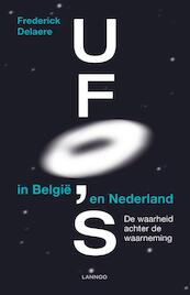 Ufo's in Belgie en Nederland - Frederick Delaere (ISBN 9789401415354)