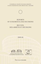 Reports of judgments and decisions / recueil des arrets et decicions Volume 2009-III - (ISBN 9789462400450)