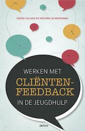 Werken met clientenfeedback in de jeugdhulp - Dieter Callens, Wederik de Meersman (ISBN 9789033496851)